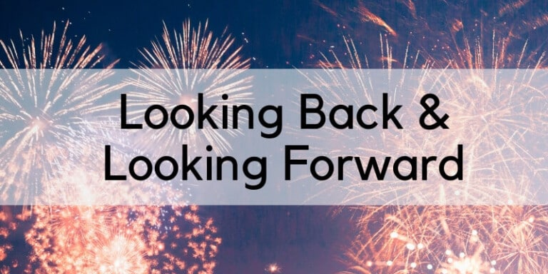 Reflections on the Year Gone By and The Year to Come